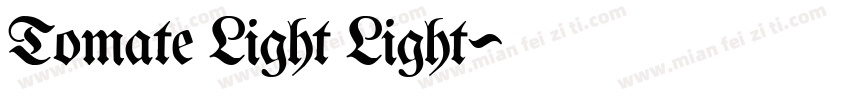Tomate Light Light字体转换